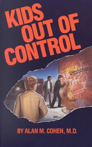 Imagen de archivo de Kids Out of Control a la venta por Better World Books