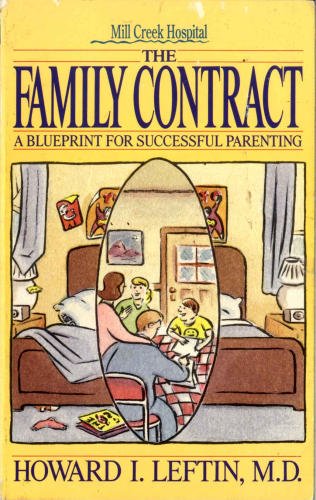 Stock image for The Family Contract: A Blueprint for Successful Parenting for sale by Reliant Bookstore