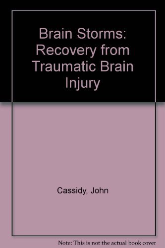 9780929162393: Brain Storms: Recovery from Traumatic Brain Injury