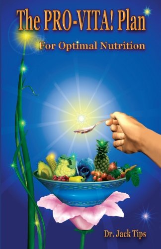 Beispielbild fr The PRO-VITA! Plan: Your Foundation for Optimal Nutrition zum Verkauf von ThriftBooks-Atlanta