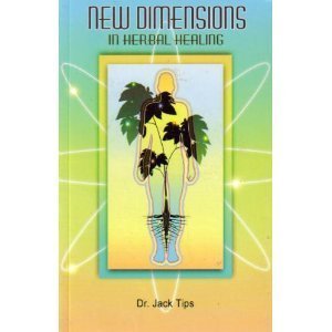 New Dimensions in Herbal Healing {FIRST EDITION}