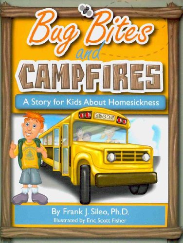 9780929173542: Bug Bites and Campfires: A Story for Kids About Homesickness