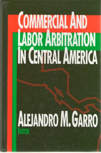 Stock image for Commercial and labor arbitration in Central America for sale by HPB-Ruby