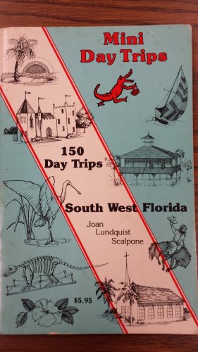 9780929198002: 150 Day Trips South West Florida
