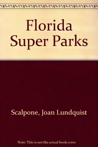 9780929198040: Florida Super Parks