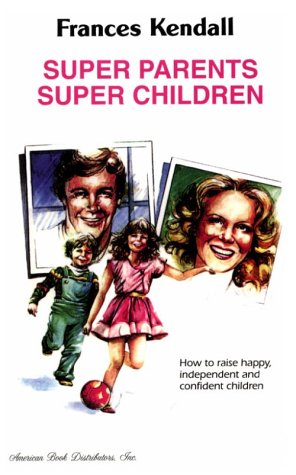 Beispielbild fr Super Parents Super Children zum Verkauf von WorldofBooks