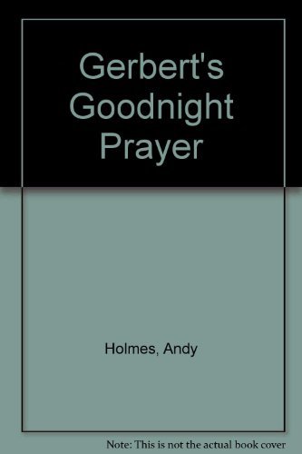 Stock image for Gerbert's Goodnight Prayer Book for sale by SecondSale