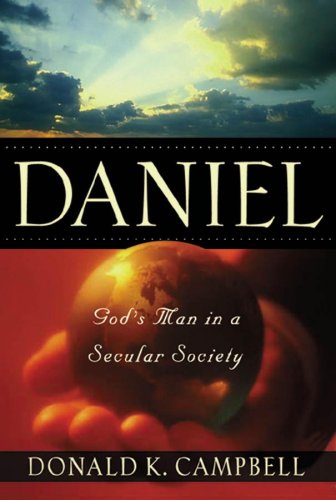 Beispielbild fr Daniel: God's Man in a Secular Society zum Verkauf von Wonder Book