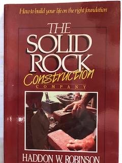 Beispielbild fr Solid Rock Construction Company: How to Build Your Life on the Right Foundation zum Verkauf von Wonder Book