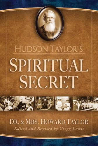 Stock image for Hudson Taylor's Spiritual Secret for sale by WorldofBooks