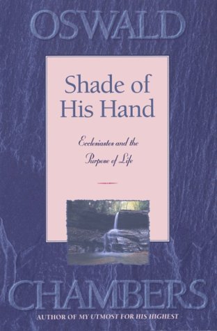 Stock image for SHADE OF HIS HAND for sale by Books of the Smoky Mountains