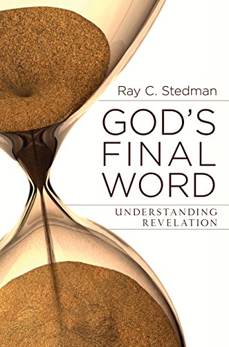 God's Final Word: Understanding Revelation - Denney, James D.