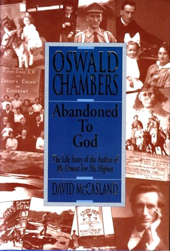 9780929239750: Oswald Chambers: Abandoned to God