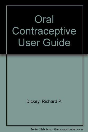 Beispielbild fr Oral Contraceptive User Guide zum Verkauf von ThriftBooks-Atlanta