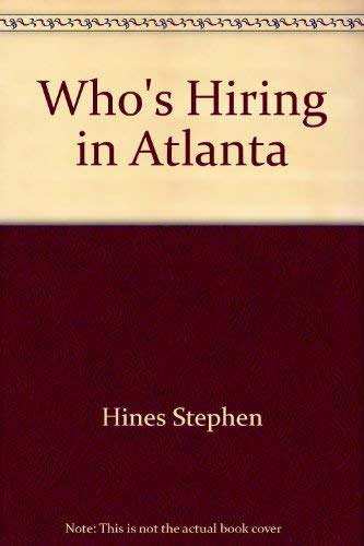 9780929255194: Who's Hiring in Atlanta