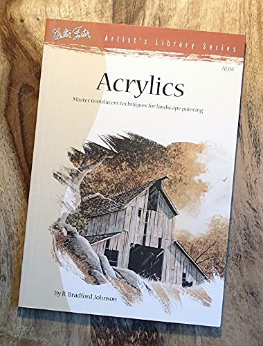 Stock image for Acrylics (Artist's Library) [Paperback] R.Bradford Johnson for sale by Re-Read Ltd