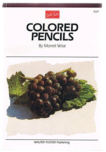 Beispielbild fr Colored Pencils (Artist's Library Series #07) zum Verkauf von Wonder Book
