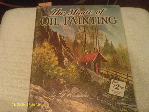 Stock image for Magic of Oil Painting for sale by HPB-Emerald