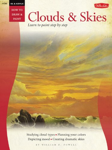 9780929261485: Oil & Acrylic: Clouds & Skies: Learn to Paint Step by Step (How to Draw and Paint/Art Instruction Program)