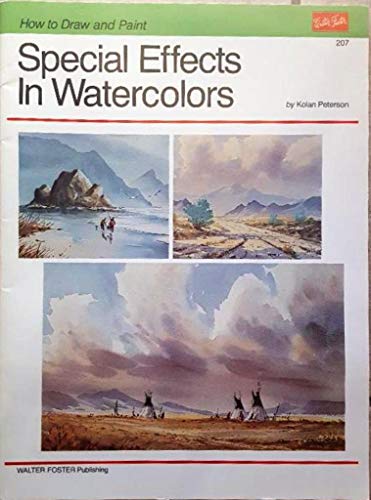 9780929261492: Special Effects in Watercolours (How to Draw & Paint S.)