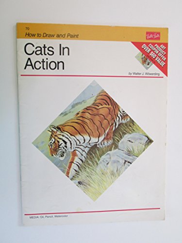 Imagen de archivo de Cats in Action (How to Draw and Paint Series) a la venta por HPB-Diamond