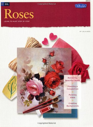 Stock image for Oil: Roses (HT214) for sale by Gulf Coast Books
