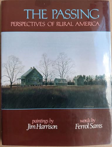 Beispielbild fr The Passing: Perspectives of Rural America zum Verkauf von Gulf Coast Books