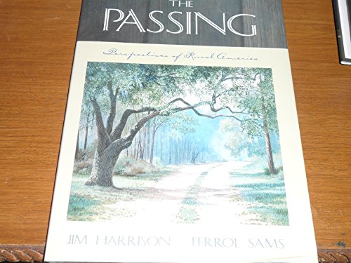 Imagen de archivo de The Passing: Perspectives of Rural America a la venta por ThriftBooks-Atlanta