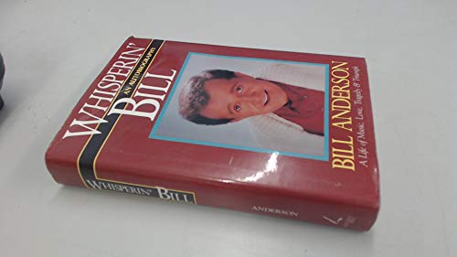 Stock image for Whisperin' Bill: An Autobiography for sale by ThriftBooks-Atlanta