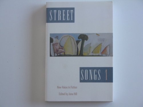 Stock image for Street Songs 1: New Voices in Fiction for sale by Redux Books