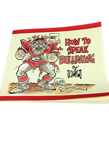 Beispielbild fr How to Speak Bulldawg zum Verkauf von Wonder Book