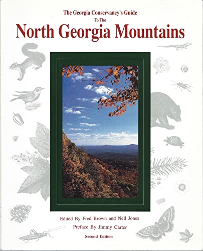 Stock image for The Georgia Conservancy's Guide to the North Georgia Mountains for sale by Better World Books