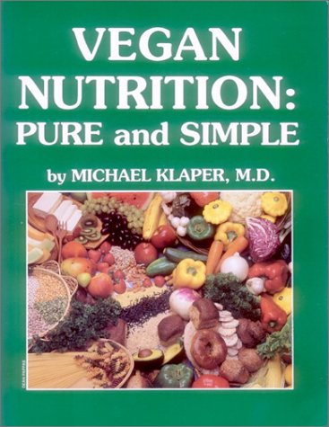 9780929274232: Vegan Nutrition : Pure and Simple