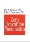 Stock image for Zero Downtime Pneumatics for sale by HPB-Red