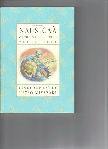 Stock image for Nausicaa of the Valley Volume Four for sale by PONCE A TIME BOOKS