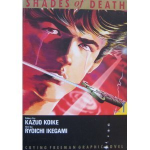 Stock image for Crying Freeman, No. 1: Shades of Death for sale by SecondSale