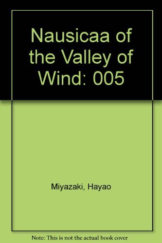 9780929279985: Nausicaa of the Valley of Wind: 005