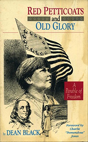 Stock image for Red Petticoats and Old Glory: A Parable of Freedom for sale by HPB-Movies