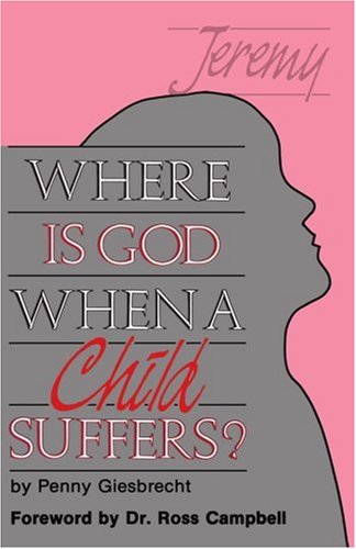 Imagen de archivo de Where Is God When A Child Suffers? a la venta por BooksRun