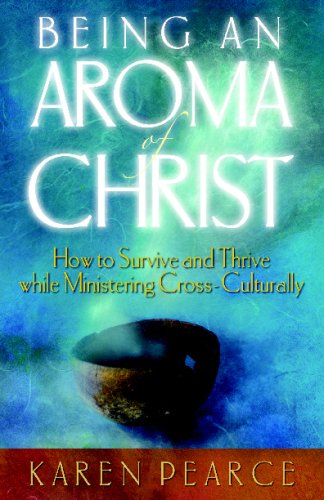 Imagen de archivo de Being an Aroma of Christ a la venta por -OnTimeBooks-