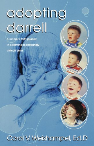 Beispielbild fr Adopting Darrell: A Mother's Faith Journey in Parenting a Profoundly Difficult Child zum Verkauf von Wonder Book