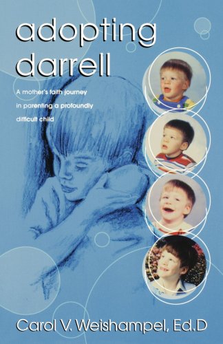 Stock image for Adopting Darrell: A Mother's Faith Journey in Parenting a Profoundly Difficult Child for sale by Wonder Book