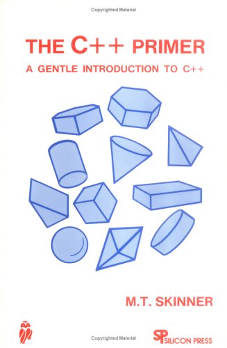9780929306117: The C++ Primer: A Gentle Introduction to C++