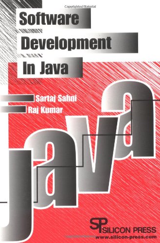 Software Development in Java (9780929306261) by Sahni, Sartaj; Kumar, Raj