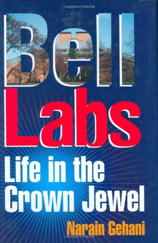 Stock image for Bell Labs: Life in the Crown Jewel for sale by HPB-Emerald
