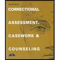 Beispielbild fr Correctional Assessment, Casework, and Counseling zum Verkauf von Better World Books