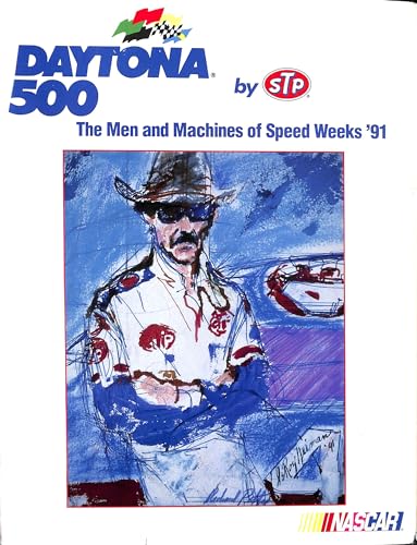 Daytona 500 Men and Machines '91 (9780929323060) by [???]