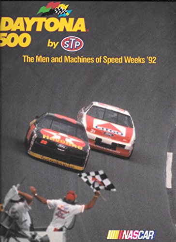 Stock image for Daytona 500 1992 : The Men and Machines of Speedweeks for sale by Better World Books: West