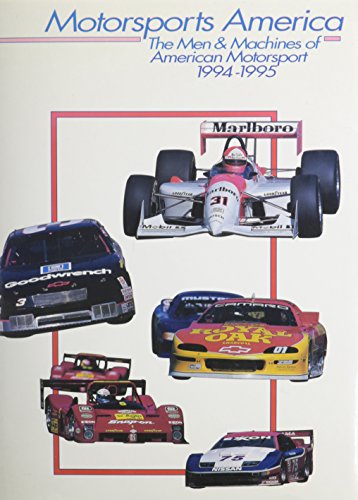 Stock image for MOTORSPORTS AMERICA: The Men and Machines of American Motorsport 1994-95 for sale by Amazing Book Company