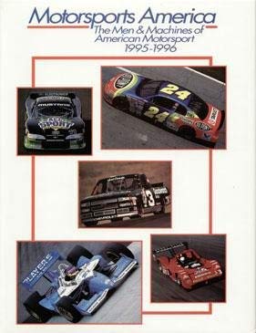 Beispielbild fr Motorsports America: The Men & Machines of American Motorsport, 1995-1996 zum Verkauf von Bingo Books 2